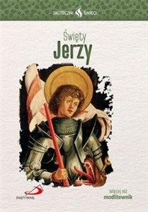 Obrazek Skuteczni Święci - Święty Jerzy