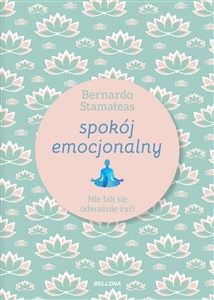 Picture of Spokój emocjonalny Nie bój się odważnie żyć!