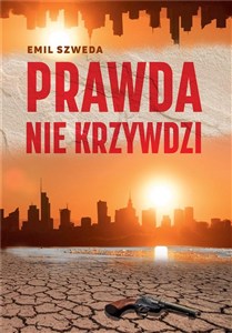 Obrazek Prawda nie krzywdzi