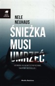 Zobacz : Śnieżka mu... - Nele Neuhaus