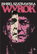 polish book : Wyrok - Ishbel Szatrawska