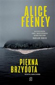 Piękna brz... - Alice Feeney -  Książka z wysyłką do UK