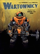 Wartownicy... - Xavier Dorison, Enrique Breccia -  Książka z wysyłką do UK