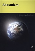 Akosmizm - Zbigniew Jacyna-Onyszkiewicz -  foreign books in polish 