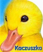 Książka : Kaczuszka - Monika Eisele, Ray Cresswell