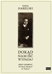 Obrazek Dokąd nam iść wypada?