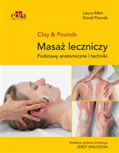 Obrazek Masaż leczniczy Podstawy anatomiczne i techniki