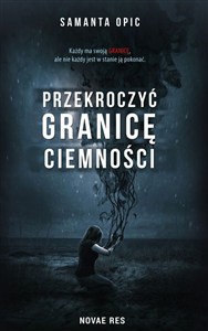 Obrazek Przekroczyć granicę ciemności