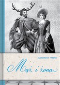 Zobacz : Mąż i żona... - Aleksander Fredro