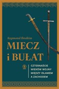 Zobacz : Miecz i bu... - Raymond Ibrahim