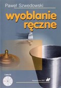 Wyoblanie ... - Paweł Szwedowski -  Książka z wysyłką do UK