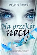 Książka : Na przekór... - Estelle Laure