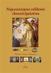 Obrazek Relikwie Chrześcijaństwa