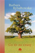 Co to za c... - Barbara Rybałtowska -  books in polish 