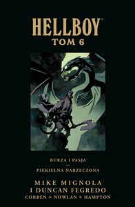 Picture of Hellboy Tom 6 Burza i pasja Piekielna narzeczona
