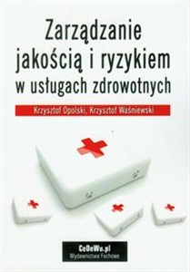 Obrazek Zarządzanie jakością i ryzykiem w usługach zdrowotnych