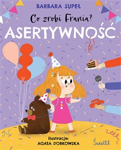 Obrazek Co zrobi Frania? Tom 4 Asertywność