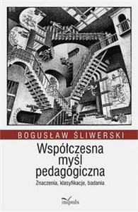 Obrazek Współczesna myśl pedagogiczna Znaczenia, klasyfikacje, badania