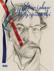 Obrazek Myśli i obrazy Stanisław Wyspiański