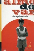 Książka : Złe wychow... - Pedro Almodovar