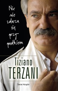 Obrazek Nic nie zdarza się przypadkiem