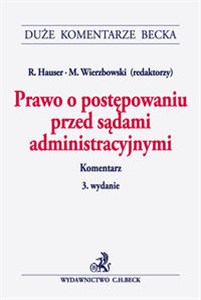 Obrazek Prawo o postępowaniu przed sądami administracyjnymi Komentarz