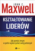 Książka : Kształtowa... - John C. Maxwell