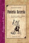 Pionierska... - Władysław Nekrasz -  Książka z wysyłką do UK