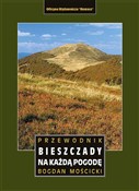 Bieszczady... - Bogdan Mościcki - Ksiegarnia w UK