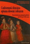 Codziennoś... - Dorota Żołądź-Strzelczyk, Katarzyna Kabacińska-Łuczak -  Książka z wysyłką do UK