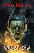 Polska książka : Wilczy zew... - Paweł Leśniak