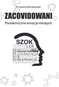 Zobacz : Zacovidowa... - Krzysztof Buczkowski