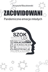 Obrazek Zacovidowani Pandemiczne emocje młodych