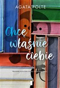 Chcę właśn... - Agata Polte -  books in polish 