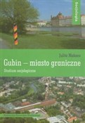 Gubin - mi... - Julita Makaro - Ksiegarnia w UK