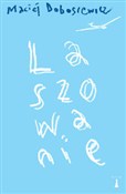 Laszowanie... - Maciej Dobosiewicz -  books from Poland