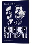 Książka : Rozbiór Eu... - Stephane Courtois