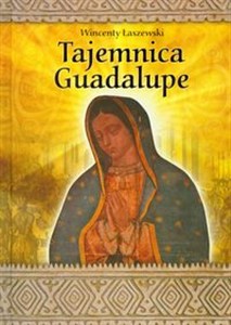 Obrazek Tajemnica Guadalupe