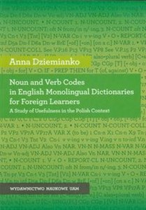 Obrazek Noun and Verb Codes in English Monolingual Dictionaries for Foreign Learners A Study of Usefulness in the Polish Context