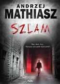 Szlam - Andrzej Mathiasz -  books from Poland