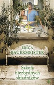 Szkoła nie... - Erica Bauermeister -  books from Poland