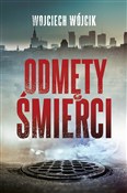 Odmęty śmi... - Wojciech Wójcik -  foreign books in polish 