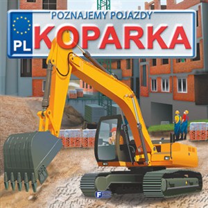 Obrazek Poznajemy pojazdy Koparka
