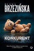 Konkurent - Diana Brzezińska -  foreign books in polish 
