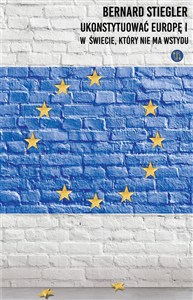 Obrazek Ukonstytuować Europę. W świecie, w którym nie ma wstydu