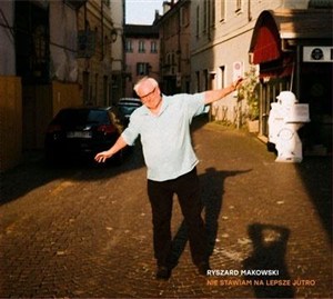 Obrazek Nie stawiam na lepsze jutro