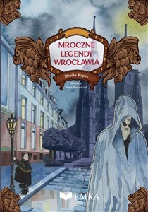 Obrazek Mroczne legendy Wrocławia