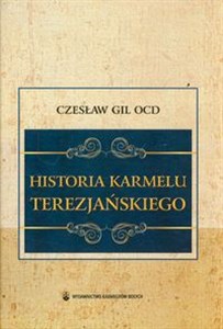 Obrazek Historia Karmelu Terezjańskiego
