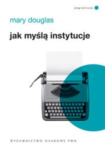 Obrazek Jak myślą instytucje?