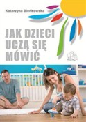 Zobacz : Jak dzieci... - Katarzyna Bieńkowska